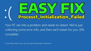 How To Fix Process1 Initialization Failed Error in Windows