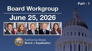 June 25, 2026 BOE Board Work Group Meeting - AM Session