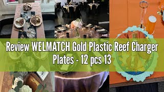 Review WELMATCH Gold Plastic Reef Charger Plates - 12 pcs 13 Inch Round Floral Sponge Charger Plates