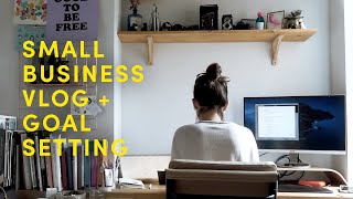 Week in the life of a SMALL CREATIVE BUSINESS OWNER / freelancer + my GOAL SETTING system | vlog