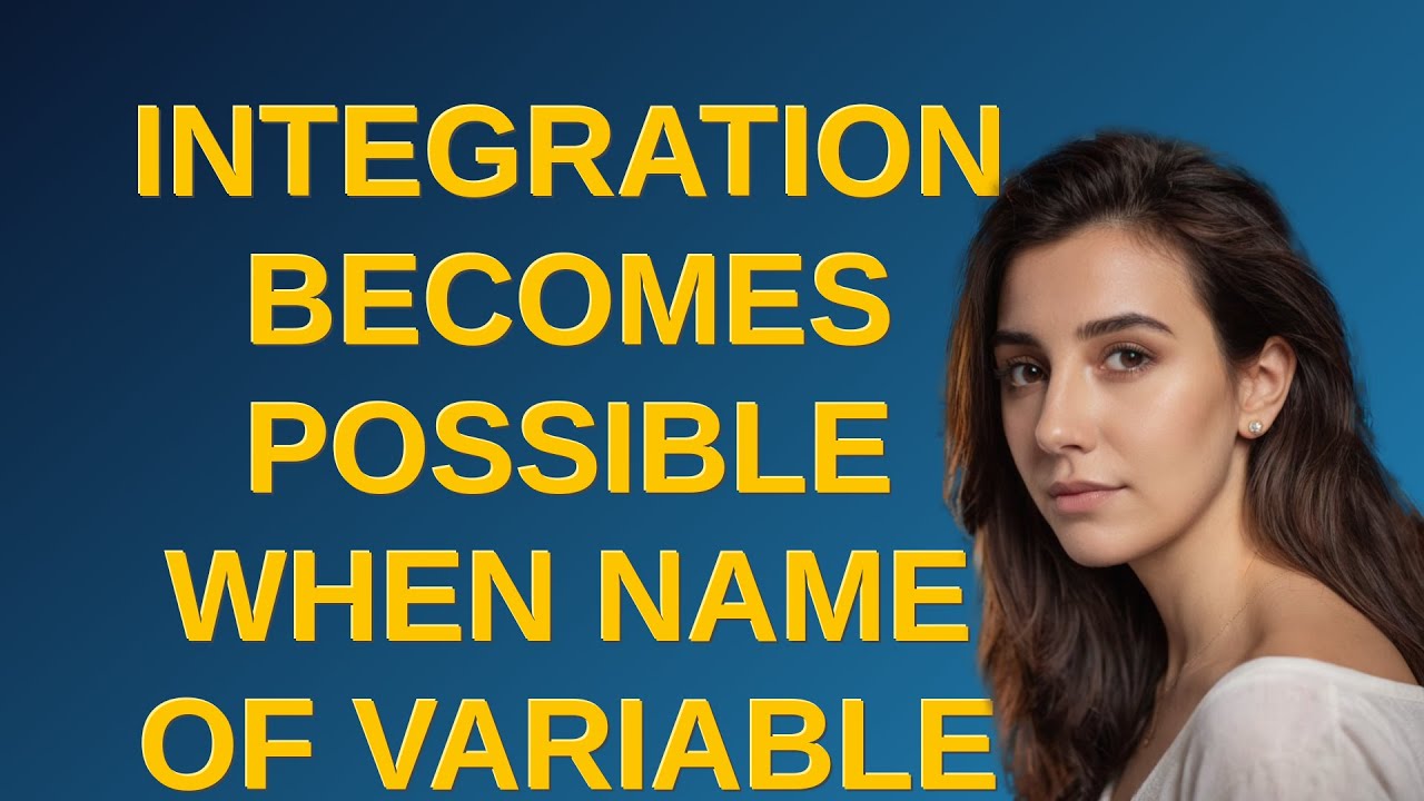 Mathematica: Integration becomes possible when name of variable is ...