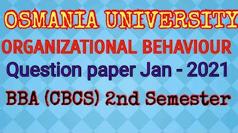 Organizational Behaviour | Question paper Jan-2021 | BBA (CBCS) 2nd Semester | UG | Degree