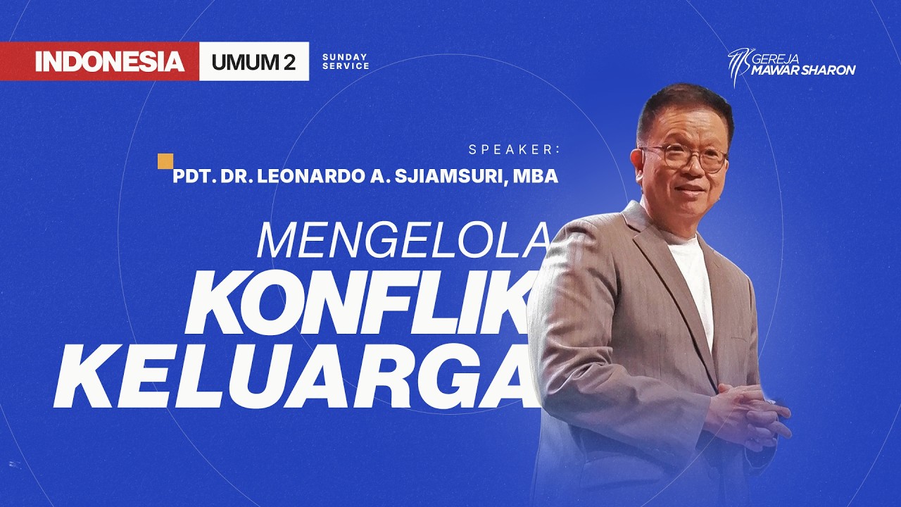 MENGELOLA KONFLIK KELUARGA - Live Streaming Gereja Mawar Sharon