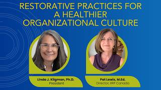 Webinar: Restorative Practices for a Healthier Organizational Culture