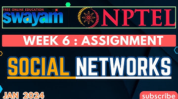 NPTEL Social Networks WEEK 6 Quiz Assignment 6 Solutions 2024