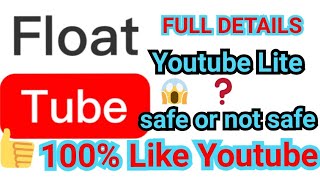 FLOAT TUBE APP SIMILAR TO YOUTUBE LITE| IS IT SAFE? | ALL VIDEOZ screenshot 3