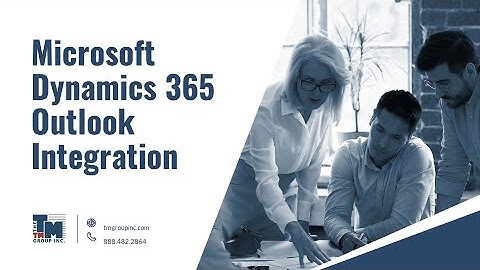 Microsoft Dynamics 365 Outlook Integration Demonstration Utilizing The Dynamics 365 App for Outlook