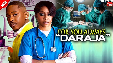 FOR YOU ALWAYS DARAJA | Latest Nigeria Movie 2025 - Ego Nwosu, Timini Egbuson