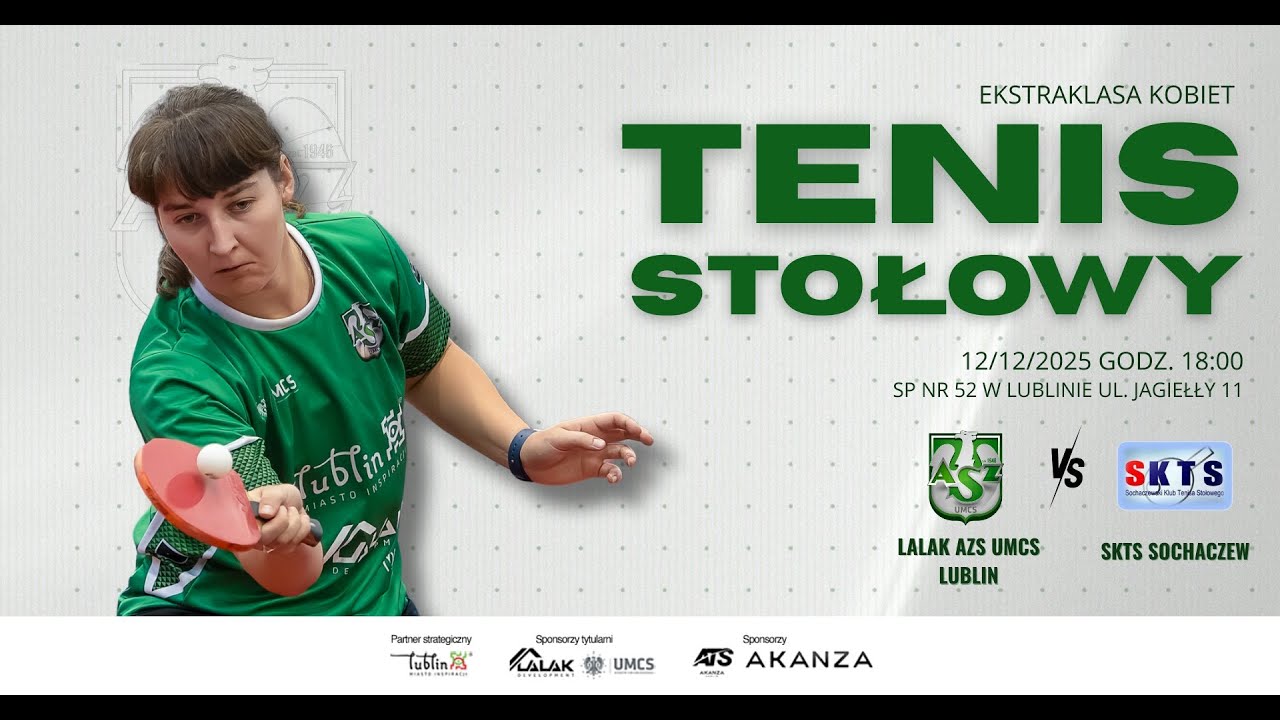 LALAK AZS UMCS Lublin - SKTS Sochaczew | Ekstraklasa Tenisa Stołowego Kobiet