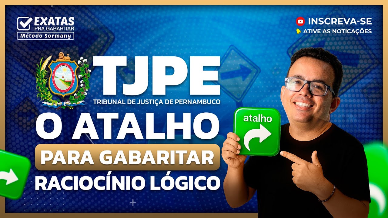 Concurso TJPE 2025: O ATALHO PARA GABARITAR (Raciocínio Lógico)