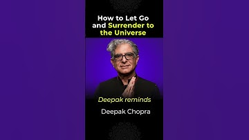 How to Let Go and Surrender to the Universe | Deepak Chopra #universalsoul #shorts