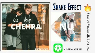How To Make Shake Effect Whatsapp Status Editing In Kinemaster ll Kinemaster Status Editing Tutorial