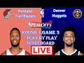 Denver Nuggets at Portland Trail Blazers NBA Live Scoreboard Play by Play I May 27, 2021 I Interga