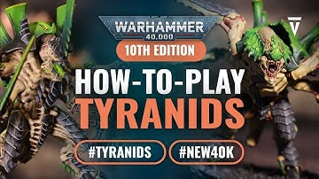 How to Play Index Tyranids in Warhammer 40K 10th Edition