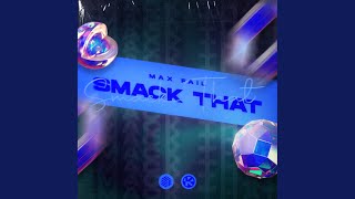 Smack That (Extended Mix)