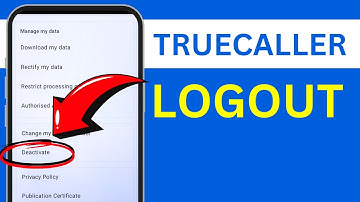 Logout from Truecaller? Sign Out From Truecaller Application