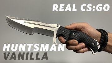 REAL CS:GO KNIVES - Huntsman - Vanilla - KNIFY