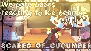 ✨We Bare Bears reacting to Ice Bear