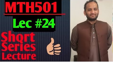 MTH501:Important short series lecture ||lec #24 ||Urdu hindi lecture ||Maths by Zahfran