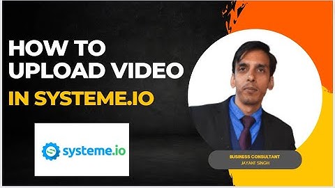 How to Upload video in Systeme.io