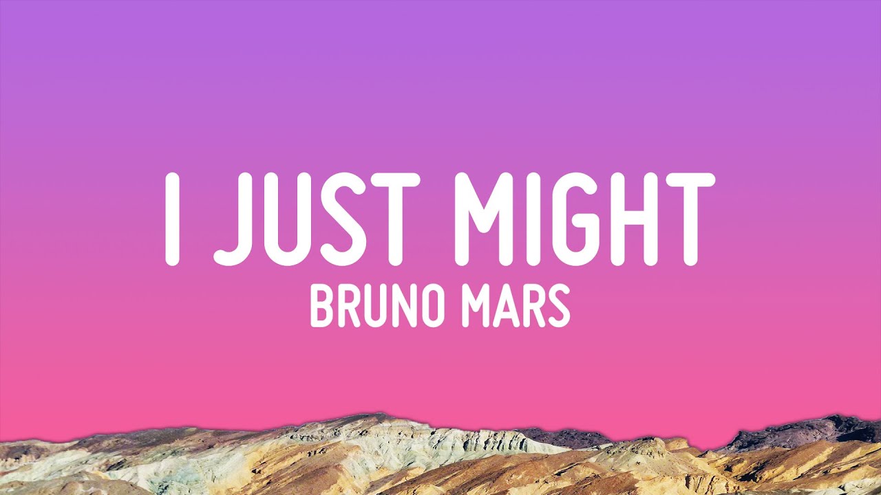 Bruno Mars - I Just Might (Lyrics)