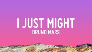 Bruno Mars - I Just Might (Lyrics)