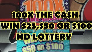 100X THE CASH 👀 $25,$50 OR $100 👀 MARYLAND LOTTERY 👻 #subscribe #scratch #sub 