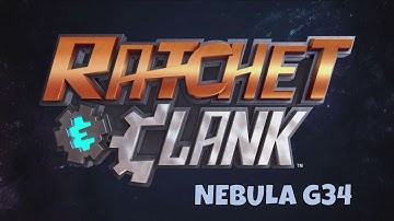 RATCHET & CLANK - Gameplay #6 - Nebula G34