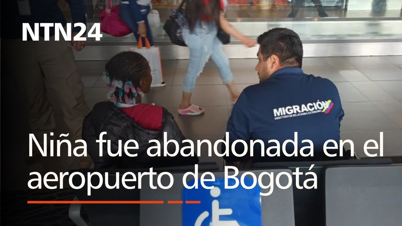 Niña de 10 años fue encontrada en el aeropuerto de Bogotá tras ser abandonada por sus familiares