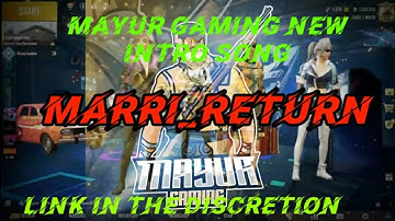 MAYUR GAMING NEW INTRO SONG||😱😱