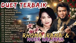 Full Album Duet Terbaik Rhoma Irama & Noer Halimah - Pendongkrak Rindu Dangdut Lawas