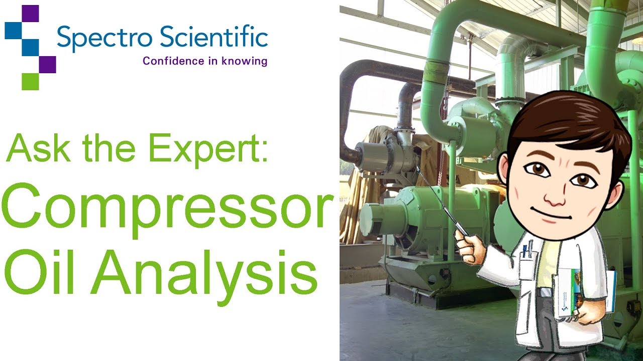 Ask the Expert Compressor Oil Analysis YouTube