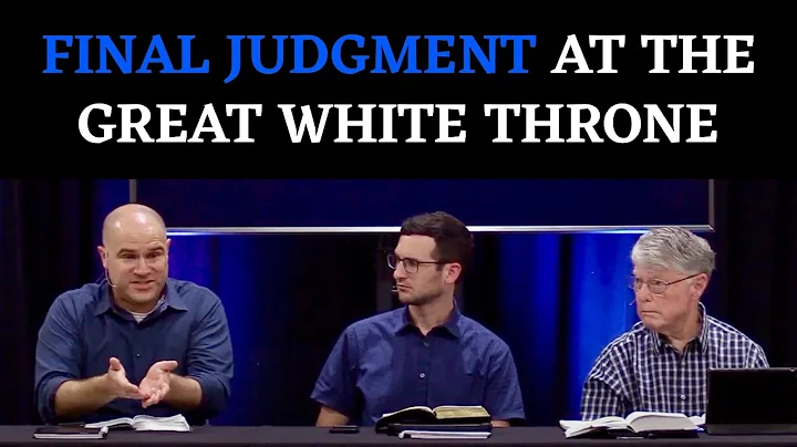 Final Judgment at the Great White Throne | Revelation 20:11-15