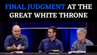 Famous Final Judgment at the Great White Throne | Revelation 20:11-15 Wealth