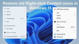 how to restore old right click context menu in windows 11
