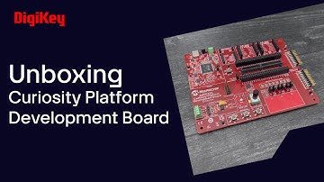 Microchip Curiosity Platform Development Board - Unboxing | DigiKey