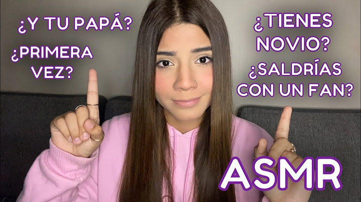 ASMR ESPAÑOL / MIS SEGUIDORES PREGUNTAN / ANNY RESPONDE/ parte 2/ Especial 100K