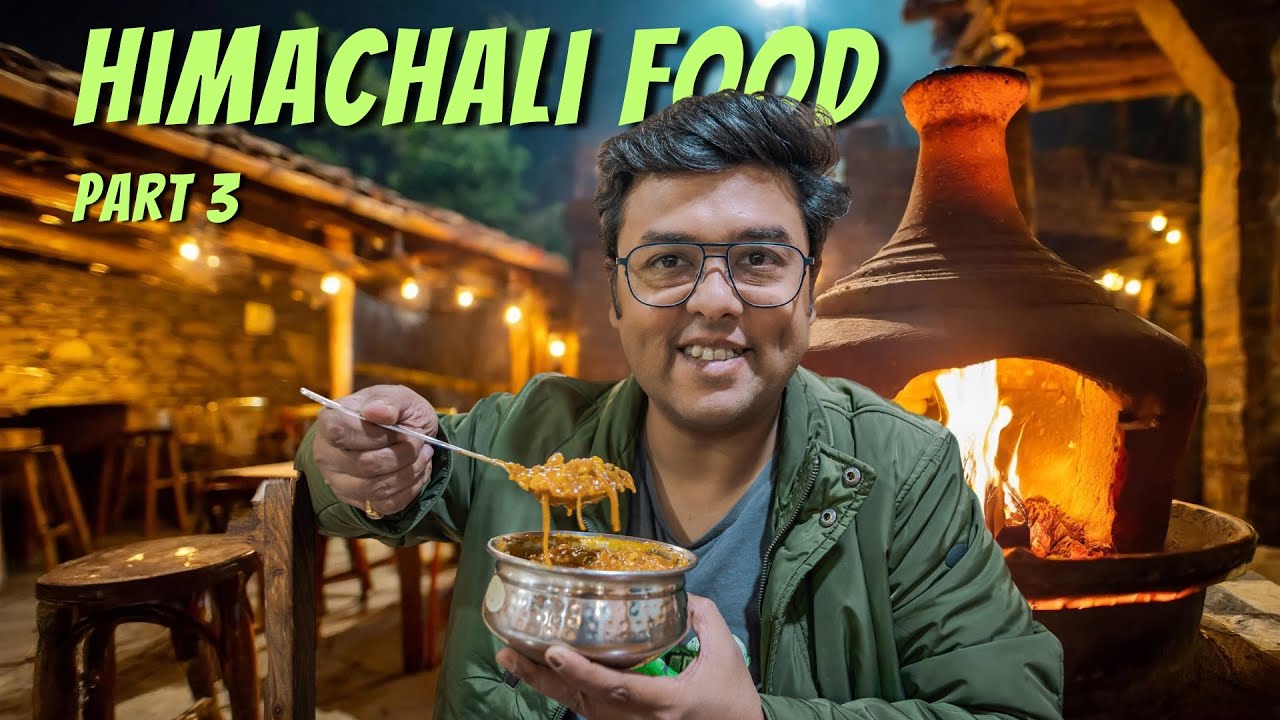 Exploring Himachal Local Food & Ancient Attractions