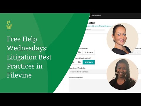 Free Help Wednesdays: Litigation Best Practices in Filevine