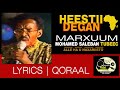 Mohamed Saleebaan Tubeec Heestii Adigaan Dareenkiyo Lyrics Qaraami Channel