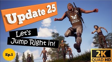 State of Decay 2||2kHD|| Update25 - MAJOR Changes!