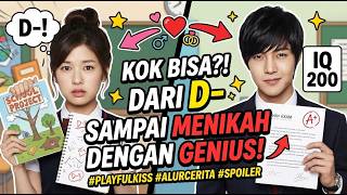 DARI NILAI D-JADI A  kisah cinta Oh Ha-ni yang sempat ditolak oleh BaekSeung-jo si genius ber-IQ 200