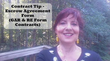 Contract Tip - The Escrow Agreement Form (GAR & RE Forms)