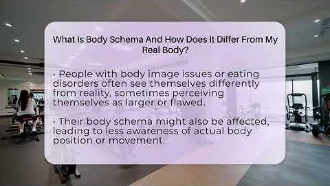 What Is Body Schema And How Does It Differ From My Real Body? - Inside Body Image