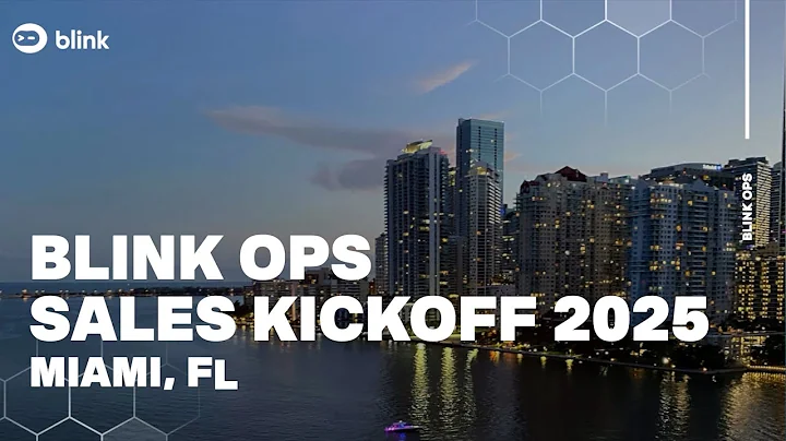 Blink Ops Sales Kickoff 2025 Highlights "A"