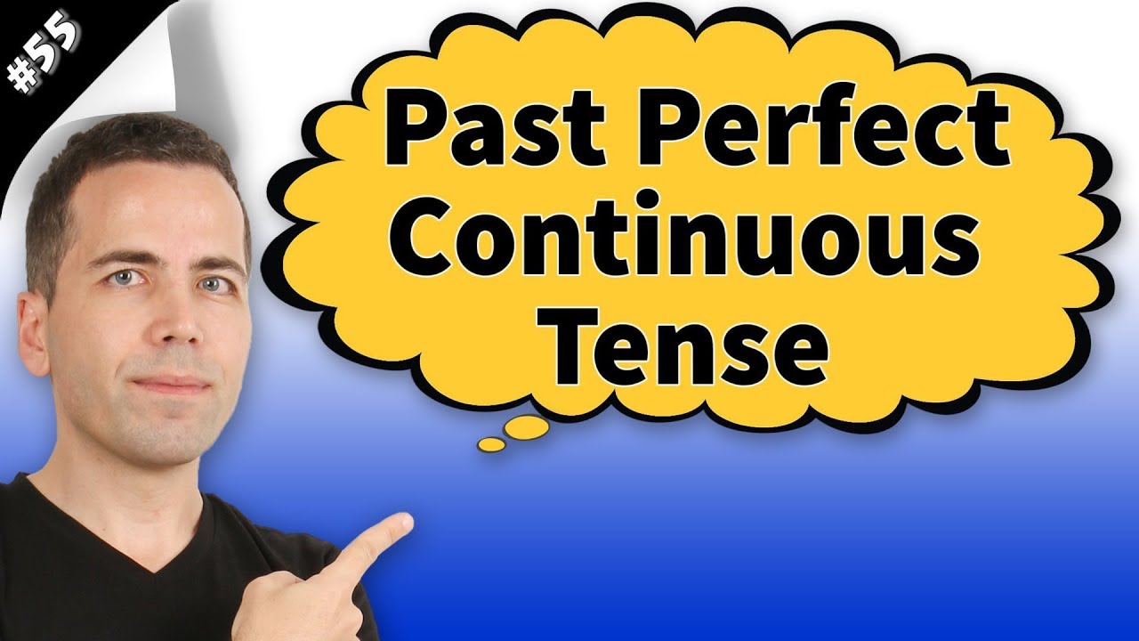 Past Perfect Continuous Tense Konu Anlatımı #55