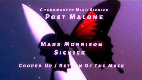 Post Malone Mark Morrison Sickick - Cooped Up Return Of The Mack
