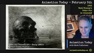 FEB 5 - Walt Disney's Peter Pan is released in 1953 - Animation Today with Mark Pudleiner