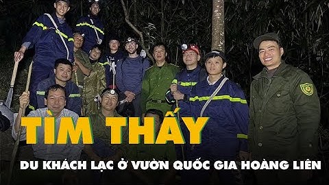 Tìm thấy du khách Thụy Sĩ lạc trong rừng ở Vườn quốc gia Hoàng Liên
