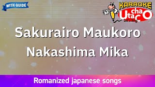 Sakurairo maukoro – Nakashima Mika (Romaji Karaoke with guide)